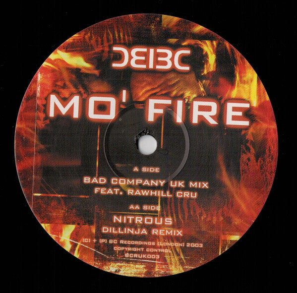 Rawhill Cru / Bad Company : Mo' Fire / Nitrous (Remixes) (12")