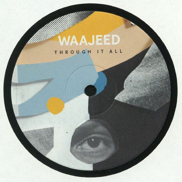 Waajeed : Through It All (12", EP)