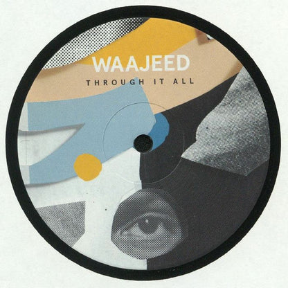Waajeed : Through It All (12", EP)