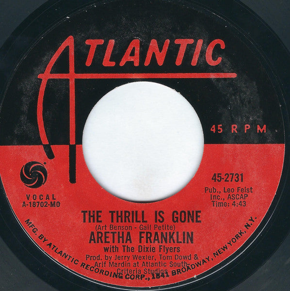 Aretha Franklin With The Dixie Flyers : Spirit In The Dark / The Thrill Is Gone (7", Single, Styrene, Mon)