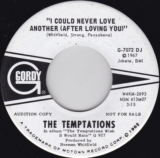 The Temptations : I Could Never Love Another (After Loving You) (7", Single, Promo, Aud)