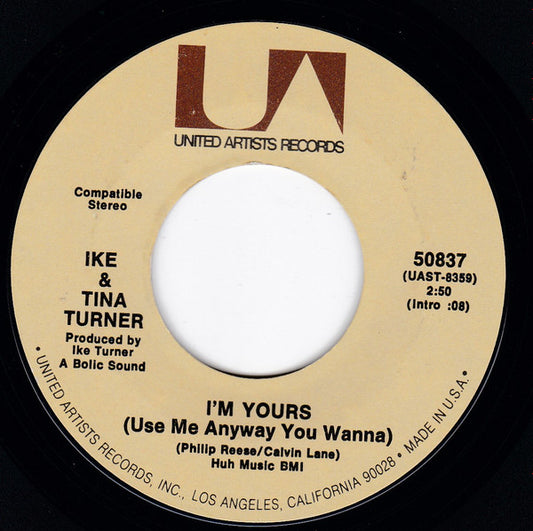 Ike & Tina Turner : I'm Yours (Use Me Anyway You Wanna) / Doin' It  (7", Com)