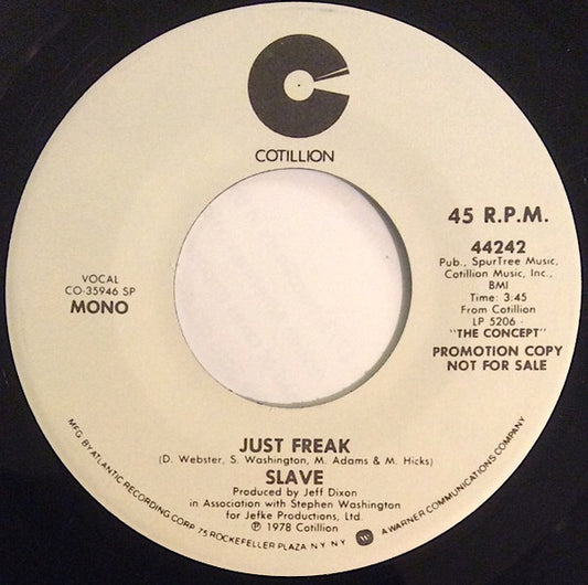 Slave : Just Freak (7", Mono, Promo, SP)