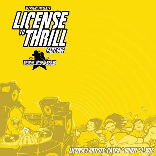 Caspa (3) / Orien / L-Wiz : License To Thrill (Part One) (12")