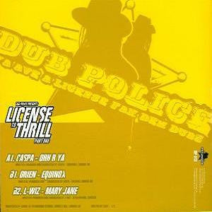 Caspa (3) / Orien / L-Wiz : License To Thrill (Part One) (12")