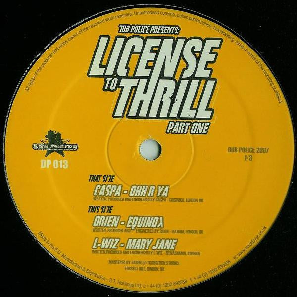Caspa (3) / Orien / L-Wiz : License To Thrill (Part One) (12")