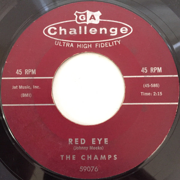 The Champs : The Little Matador / Red Eye (7", Single, Styrene, Mon)