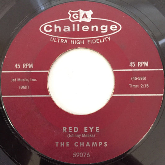 The Champs : The Little Matador / Red Eye (7", Single, Styrene, Mon)