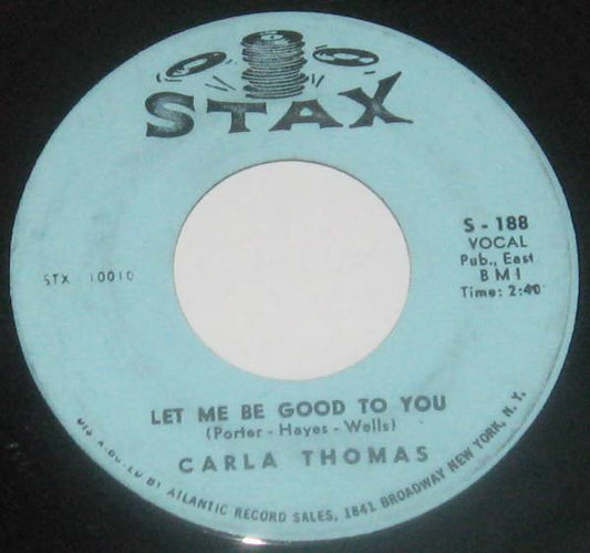 Carla Thomas : Let Me Be Good To You / Another Night Without My Man  (7")