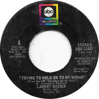 Lamont Dozier : Trying To Hold On To My Woman (7", Single)