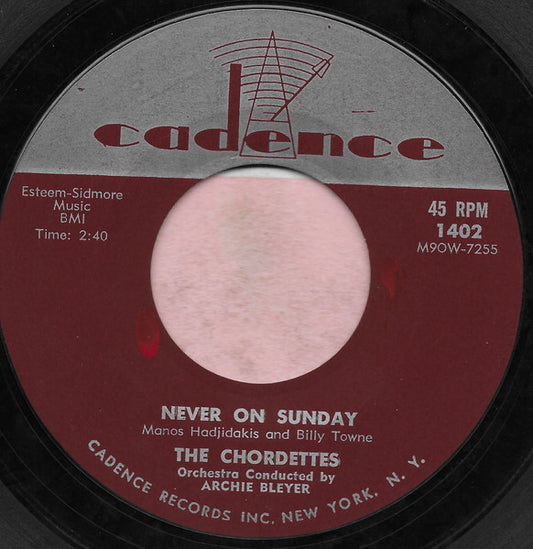 The Chordettes : Never On Sunday / Faraway Star (7", Single)