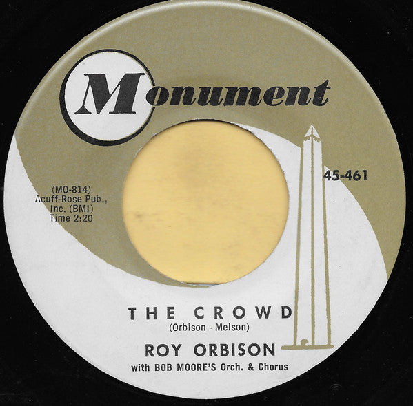 Roy Orbison : The Crowd b/w Mama (7", Single, Styrene, Mon)