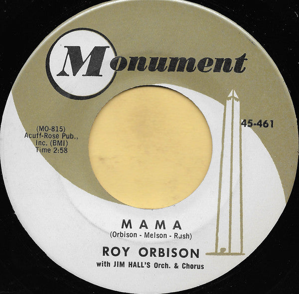 Roy Orbison : The Crowd b/w Mama (7", Single, Styrene, Mon)