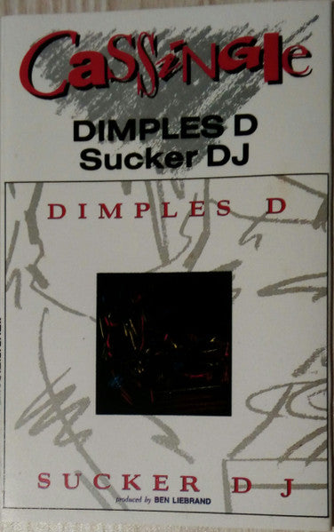 Dimples D : Sucker DJ (Cass, Single)