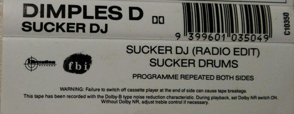 Dimples D : Sucker DJ (Cass, Single)