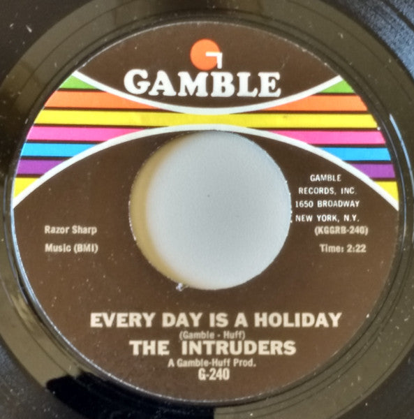 The Intruders : Old Love / Every Day Is A Holiday (7", Single, Mono, Styrene, Mon)