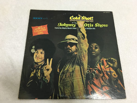 The Johnny Otis Show Featuring Mighty Mouth Evans* & Shuggie Otis : Cold Shot! (LP, Album, RE)