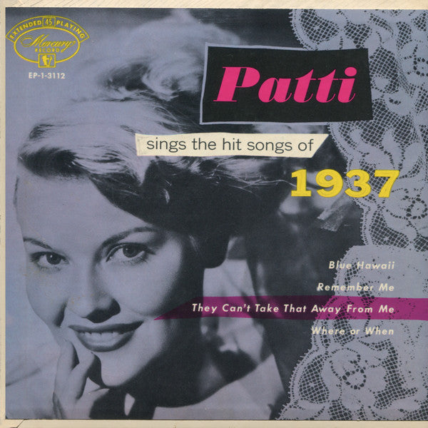 Patti Page : Patti Sings The Hit Songs Of 1937 (7", EP)