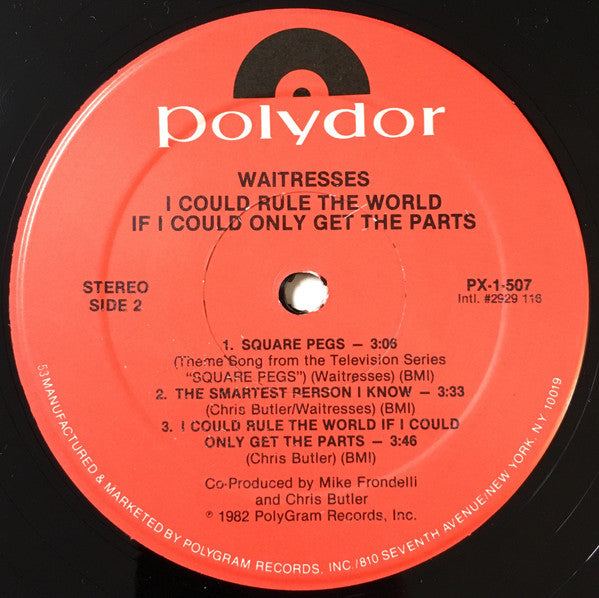 Waitresses* : I Could Rule The World If I Could Only Get The Parts (12", EP, 53 )