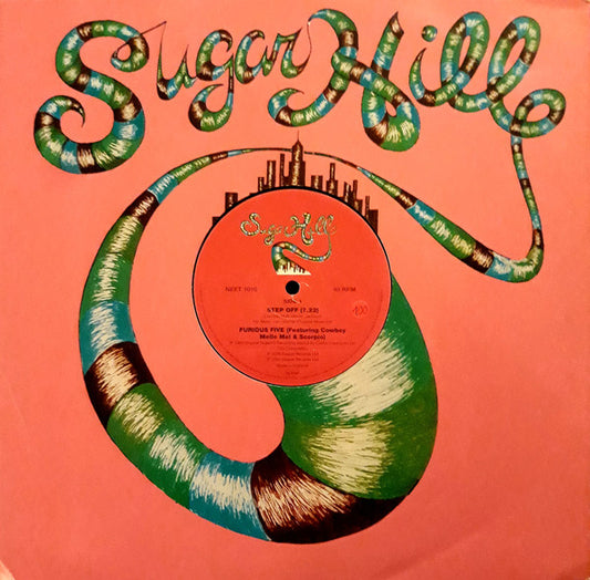 Furious Five* / Grandmaster Melle Mel & The Furious Five : Step Off / Pump Me Up (12")