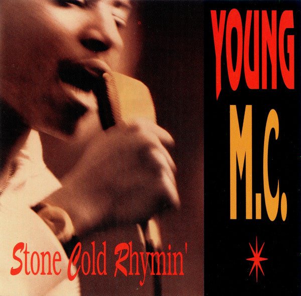 Young M.C.* : Stone Cold Rhymin' (CD, Album, SRC)