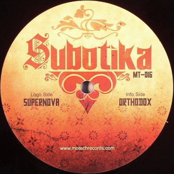Subotika : Supernova / Orthodox (12")