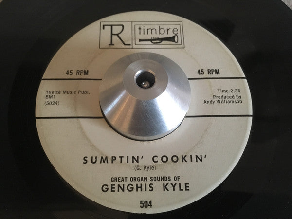 Genghis Kyle : Sumptin' Cookin' / Genghis Blues (7")