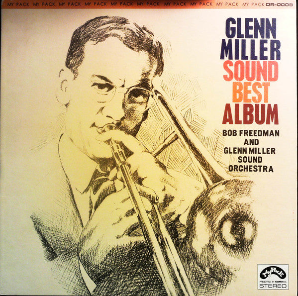 Bob Freedman And Glenn Miller Sound Orchestra : Glenn Miller Sound Best Album (LP)