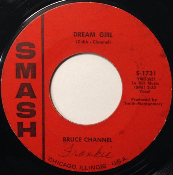 Bruce Channel : Hey! Baby / Dream Girl (7", Styrene)