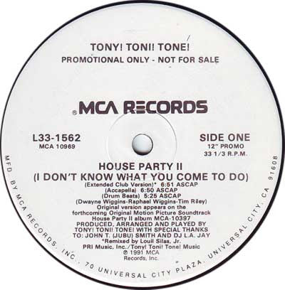 Tony! Toni! Tone!* : House Party II (I Don't Know What You Come To Do) (12", Single, Promo)