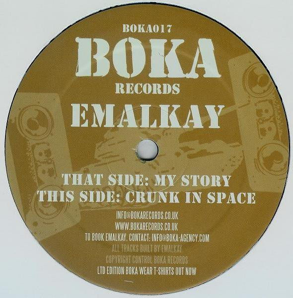 Emalkay : My Story / Crunk In Space (12")