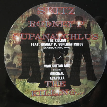 Skitz Feat: Rodney P, Supanatchlus : The Killing (12")