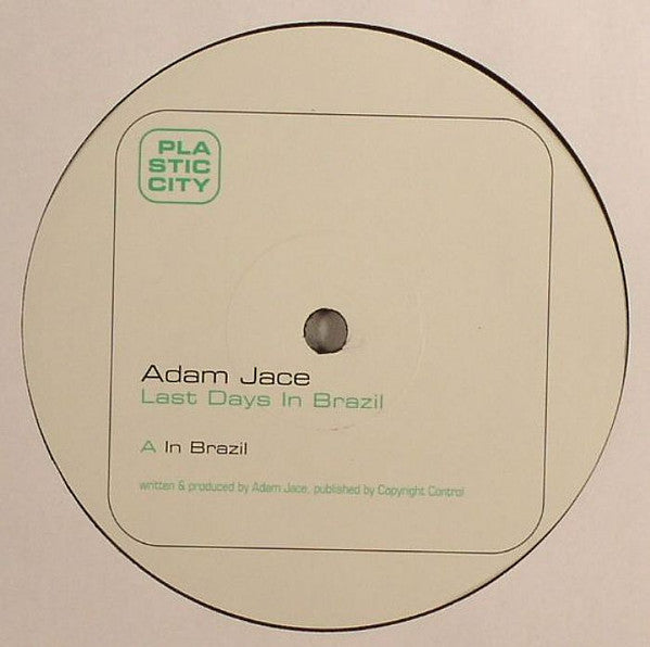 Adam Jace : Last Days In Brazil (12")
