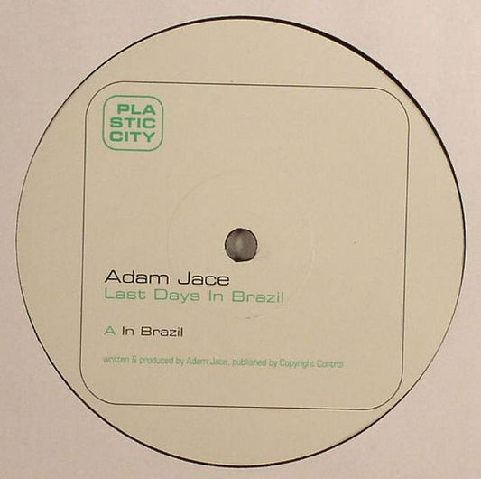Adam Jace : Last Days In Brazil (12")