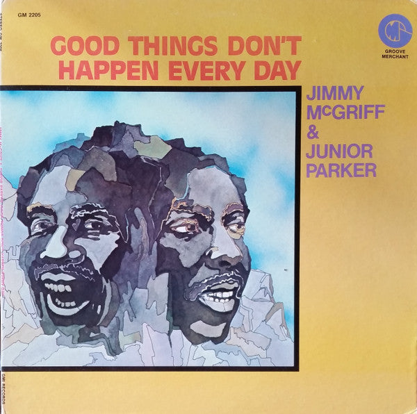 Jimmy McGriff & Junior Parker* : Good Things Don't Happen Every Day (LP, RE)