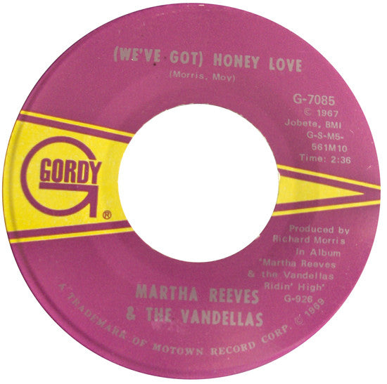 Martha Reeves & The Vandellas : (We've Got) Honey Love / I'm In Love (And I Know It) (7", Single)