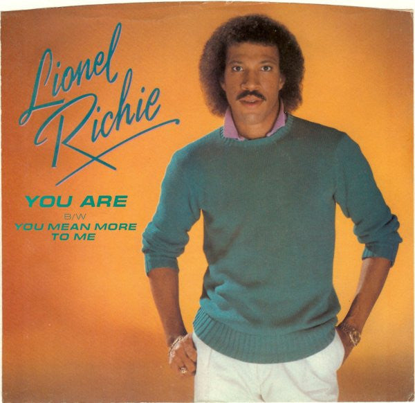 Lionel Richie : You Are (7", Single)