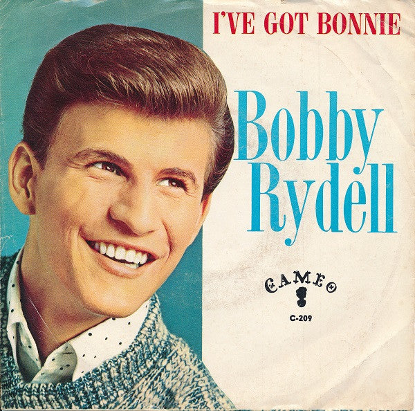 Bobby Rydell : I've Got Bonnie (7", Single)