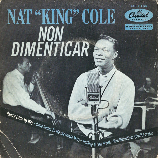 Nat "King" Cole* : Non Dimenticar (7", EP, Mono)
