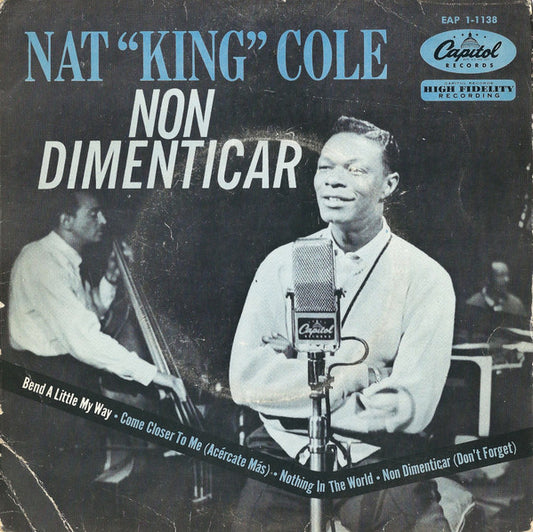 Nat "King" Cole* : Non Dimenticar (7", EP, Mono)