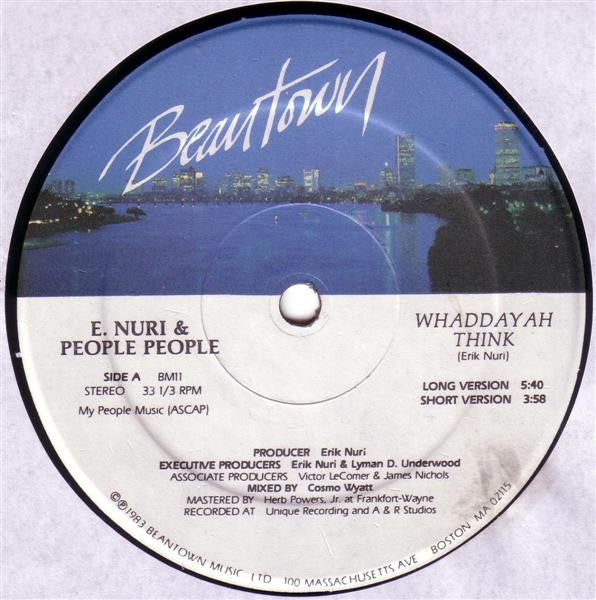 E. Nuri* & People People : Whaddayah Think / Think About It (12")