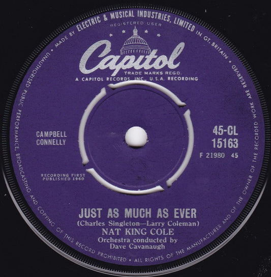 Nat King Cole : Just As Much As Ever (7", Single)