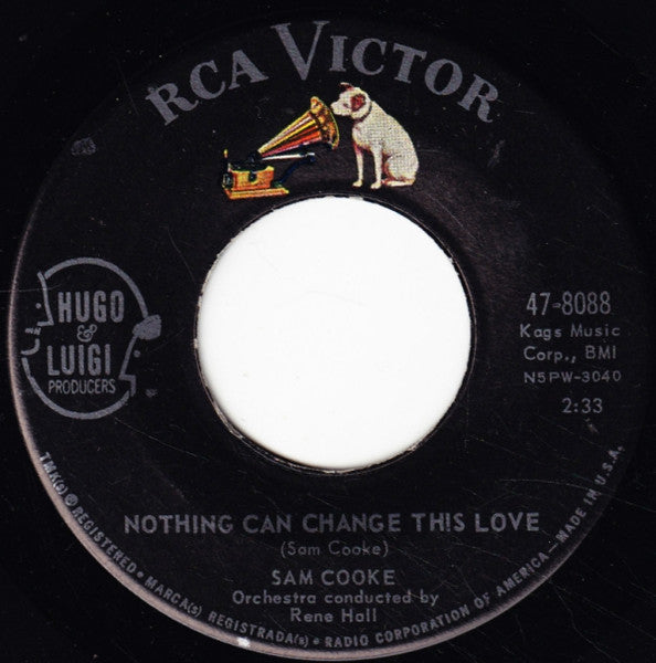 Sam Cooke : Nothing Can Change This Love / Somebody Have Mercy (7", Single, Ind)