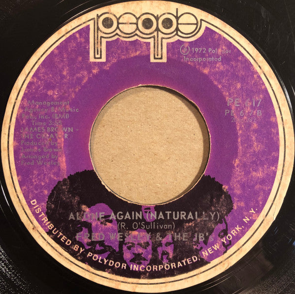 Fred Wesley & The JB's : Watermelon Man / Alone Again Naturally (7", Pre)