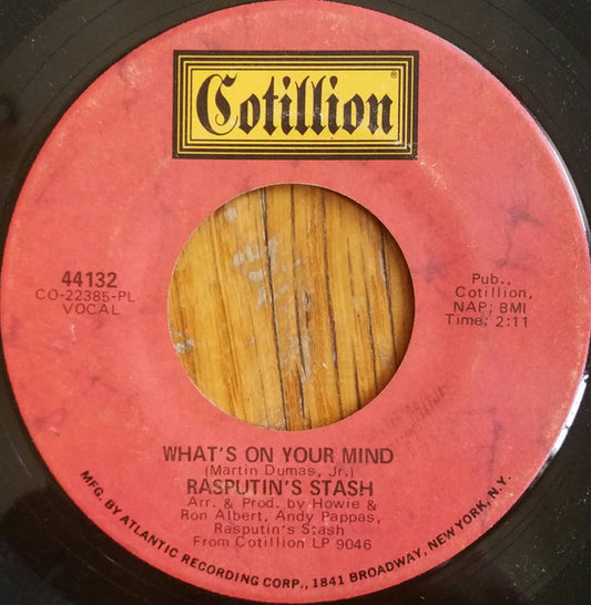 Rasputin's Stash : Your Love Is Certified / What's On Your Mind (7", Single, PL)