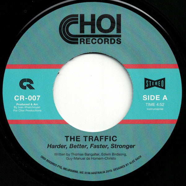 The Traffic : Harder, Better, Faster, Stronger (7")