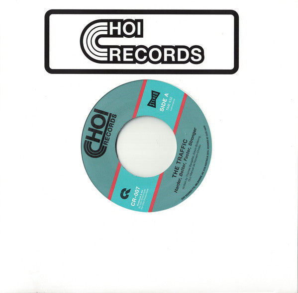 The Traffic : Harder, Better, Faster, Stronger (7")
