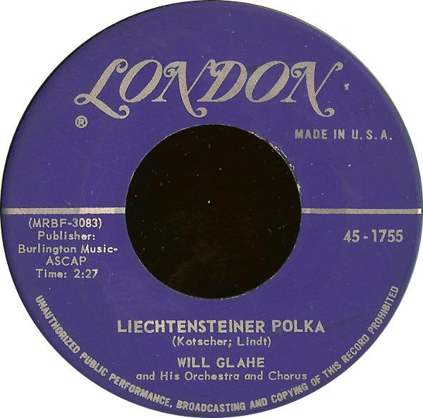 Will Glahe And His Orchestra* : Schweizer Kanton-Polka / Liechtensteiner Polka (7", Single, Ind)