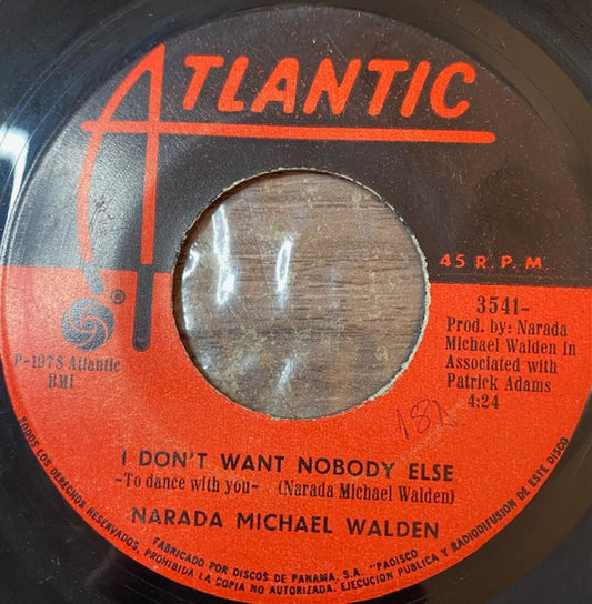 Narada Michael Walden : I Don't Want Nobody Else (To Dance With You) (7", Single)