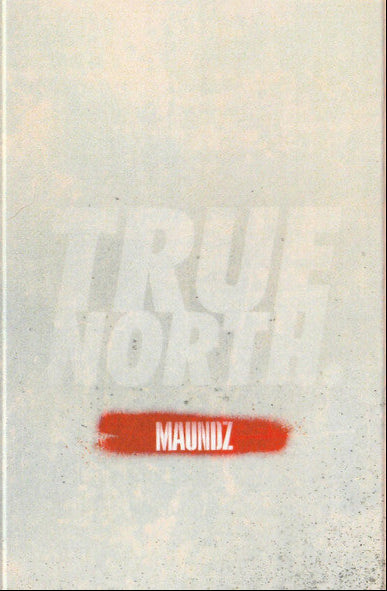 Maundz : True North (Cass, Album, Ltd)